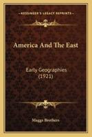 America And The East