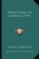 What's What In America (1919)