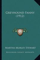 Greyhound Fanny (1912)