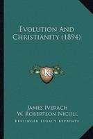 Evolution And Christianity (1894)