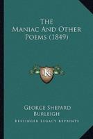 The Maniac And Other Poems (1849)