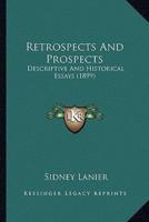 Retrospects And Prospects