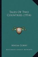 Tales Of Two Countries (1914)