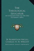 The Theological Educator