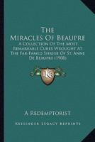 The Miracles Of Beaupre
