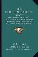 The Practical Garden-Book
