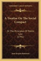 A Treatise On The Social Compact