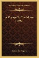 A Voyage To The Moon (1899)
