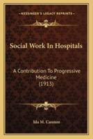 Social Work In Hospitals