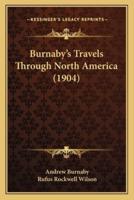 Burnaby's Travels Through North America (1904)