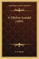 A Tillyloss Scandal (1893)