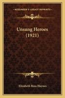 Unsung Heroes (1921)