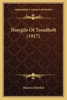 Thorgils Of Treadholt (1917)