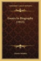 Essays In Biography (1913)