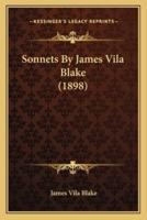 Sonnets By James Vila Blake (1898)