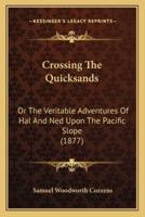 Crossing The Quicksands