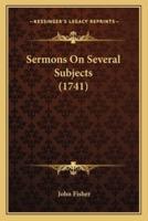 Sermons On Several Subjects (1741)