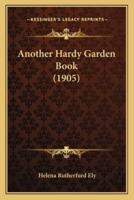 Another Hardy Garden Book (1905)