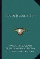 Pidgin Island (1914)