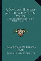 A Popular History Of The Church In Wales