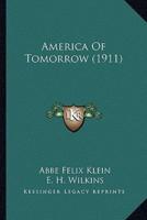 America Of Tomorrow (1911)