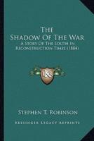 The Shadow Of The War