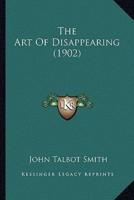The Art Of Disappearing (1902)