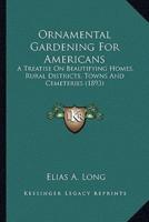 Ornamental Gardening For Americans