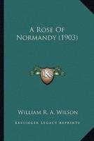 A Rose Of Normandy (1903)