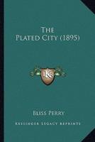 The Plated City (1895)