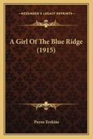 A Girl Of The Blue Ridge (1915)