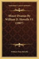 Minor Dramas By William D. Howells V1 (1907)