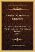 Heralds Of American Literature
