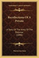 Recollections Of A Private