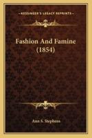 Fashion And Famine (1854)