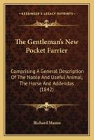 The Gentleman's New Pocket Farrier