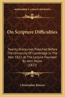 On Scripture Difficulties