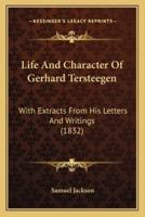 Life And Character Of Gerhard Tersteegen