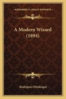 A Modern Wizard (1894)