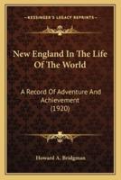 New England In The Life Of The World