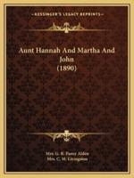 Aunt Hannah And Martha And John (1890)