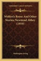 Wolfert's Roost And Other Stories; Newstead Abbey (1910)