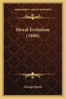 Moral Evolution (1896)