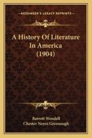 A History Of Literature In America (1904)