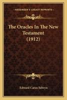 The Oracles In The New Testament (1912)