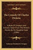 The Comedy Of Charles Dickens