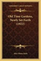 Old Time Gardens, Newly Set Forth (1922)