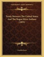Treaty Between the United States and the Rogue River Indians (1855)