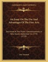 An Essay On The Use And Advantages Of The Fine Arts