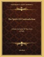 The Spirit Of Contradiction